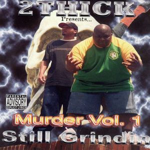 Presents Murder Vol. 1 Still Grindin