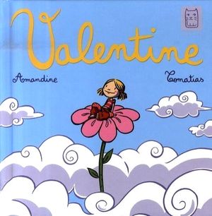 Valentine - Valentine & Valentin, tome 1