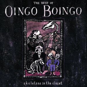 Skeletons in the Closet: The Best of Oingo Boingo