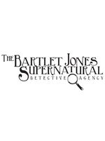 The Bartlet Jones Supernatural Detective Agency