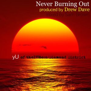 Never Burning Out (Single)