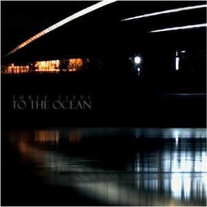 Three Steps To The Ocean (EP)