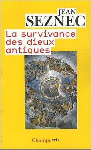 La Survivance des Dieux antiques