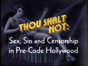 Hollywood interdite, l'ère du pré code