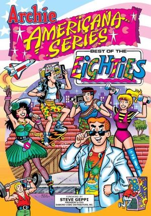 Archie Americana Series: Best of the Eighties Book #1