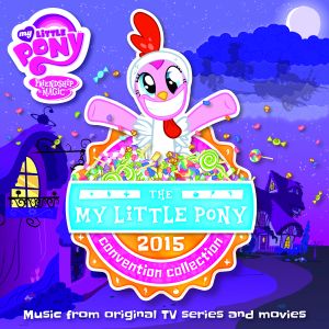 My Little Pony 2015 Convention Collection (OST)
