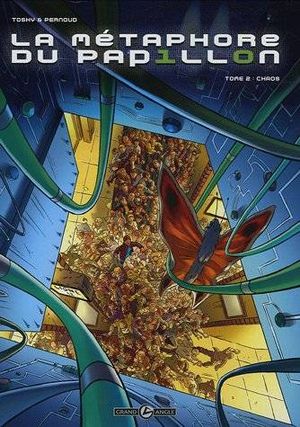 Chaos - La métaphore du papillon, Tome 2