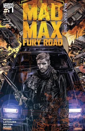 Mad Max, Part 1 - Mad Max: Fury Road, tome 3
