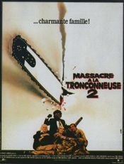 Affiche Massacre à la tronçonneuse 2 Affiche Massacre à la tronçonneuse 2