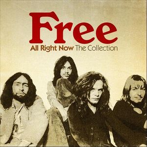 All Right Now: The Collection