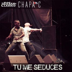 Tú Me Seduces (Single)