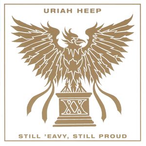 Still 'eavy, Still Proud: Two Decades of Uriah Heep