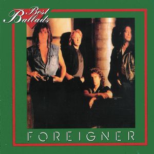 Foreigner: The Best Ballads
