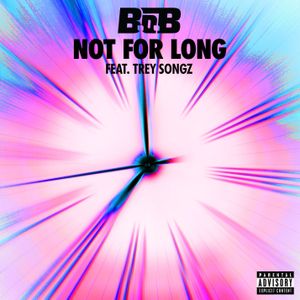 Not For Long (Single)