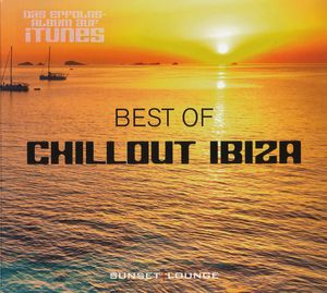 Best of Chillout Ibiza: Sunset Lounge