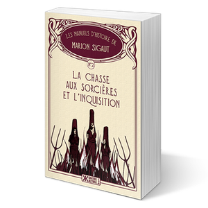 La Chasse aux Sorcières et l'Inquisition