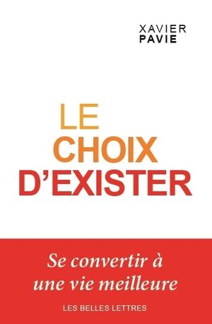 Le choix d'exister