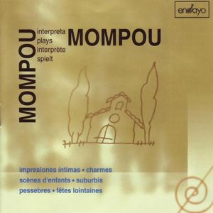 Mompou interpreta Mompou