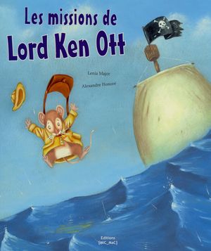 Les missions de Lord Ken Ott