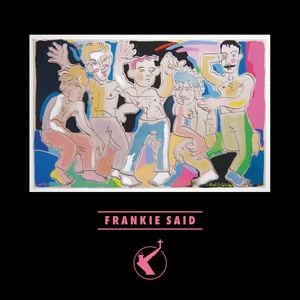 Frankie Said: The Very Best of Frankie Goes to Hollywood