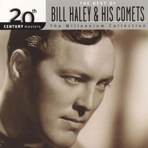 20th Century Masters: The Millennium Collection: The Best of Bill Haley & His Comets
