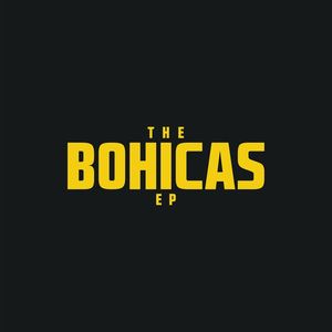 The Bohicas EP (EP)