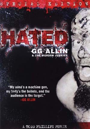 Hated: GG Allin and the Murder Junkies