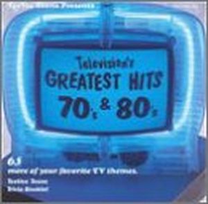 Television’s Greatest Hits 70’s & 80’s