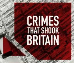 image-https://media.senscritique.com/media/000010598285/0/crimes_that_shook_britain.jpg
