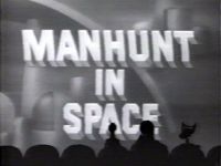 Manhunt in Space