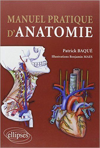 Manuel Pratique D'anatomie - SensCritique