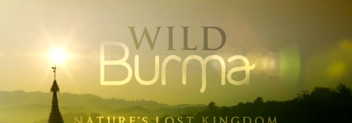 Cover Wild Burma: Nature's Lost Kingdom