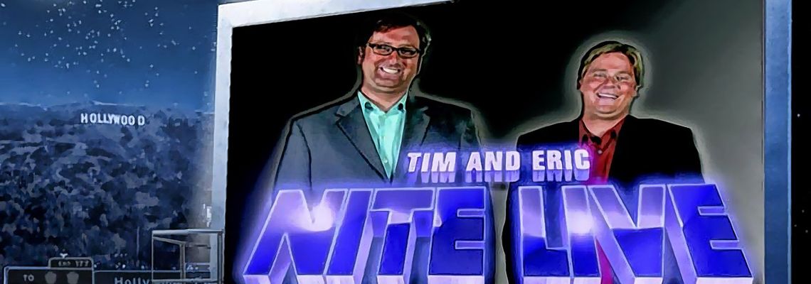 Cover Tim and Eric Nite Live