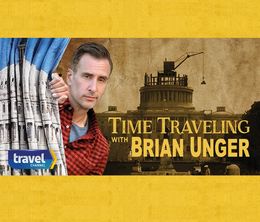 image-https://media.senscritique.com/media/000010608936/0/time_traveling_with_brian_unger.jpg