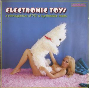 Electronic Toys: A Retrospective of 70's Synthesizer Music