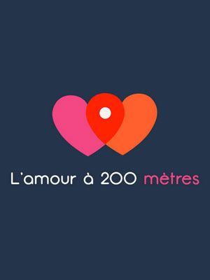 L'amour à 200 mètres