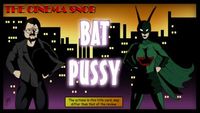 Bat Pussy