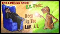 E.T. Week: Keep Up the Lust E.T.