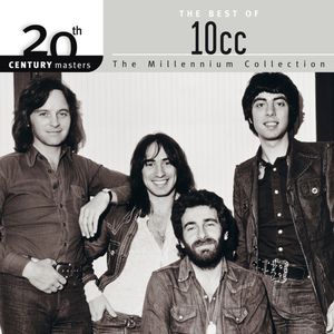 20th Century Masters: The Millennium Collection: The Best of 10cc