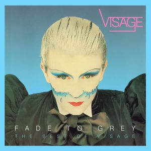 Fade to Grey: The Best of Visage