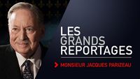 MONSIEUR JACQUES PARIZEAU