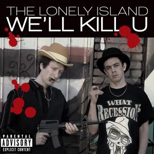 We'll Kill U (Single)