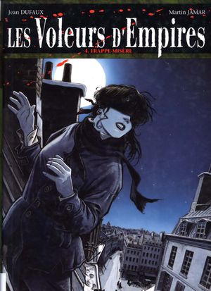 Frappe-misère - Les Voleurs d'empires, tome 4