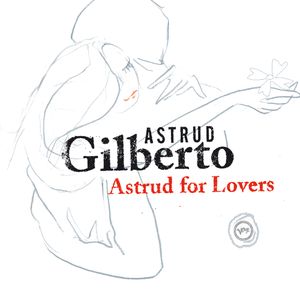 Astrud for Lovers