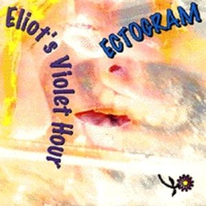 Eliot’s Violet Hour (Single)