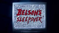 Belson's Sleepover