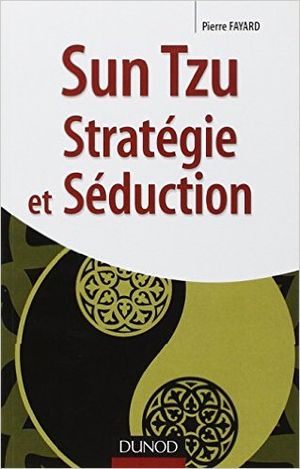 Sun Tzu Stratégie et Séduction