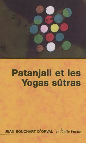 Patanjali et les yogas sutras