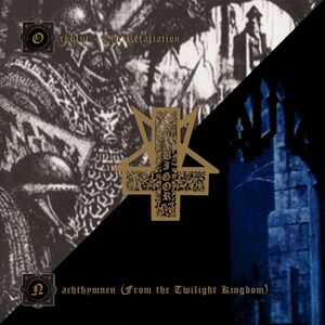 Nachthymnen (From the Twilight Kingdom) / Orkblut - The Retaliation