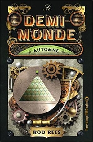 Automne - Le Demi-Monde, tome 4